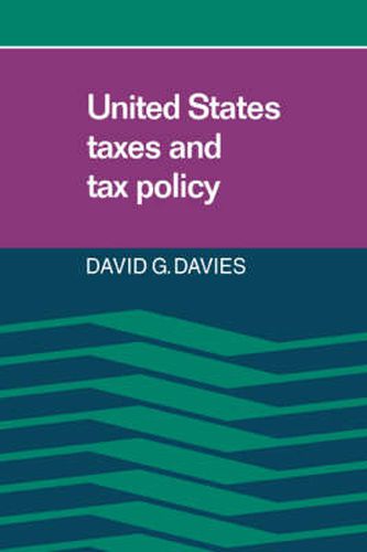 Cover image for United States Taxes and Tax Policy