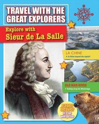 Cover image for Explore with Sieur de La Salle