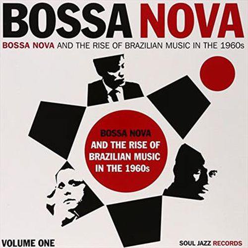 Cover image for Bossa Nova And The Rise Of Brazilian Music Vol 1 *** Vinyl