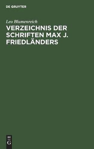 Cover image for Verzeichnis Der Schriften Max J. Friedlanders