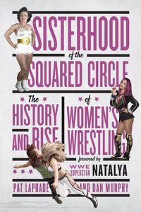 Cover image for Sisterhood of the Squared Circle