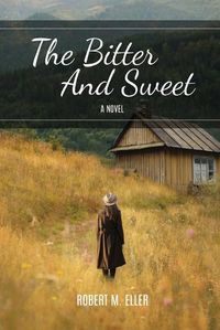 Cover image for The Bitter And Sweet