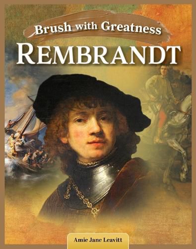 Cover image for Brush with Greatness: Rembrandt Van Rijn