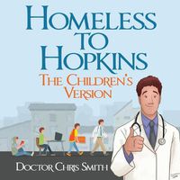 Cover image for Homeless to Hopkins