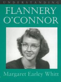 Cover image for Understanding Flannery O'Connor