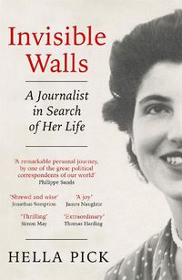 Cover image for Invisible Walls: A Journalist in Search of Her Life