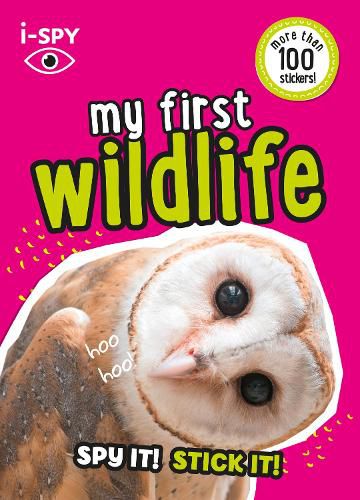 Cover image for i-SPY My First Wildlife: Spy it! Stick it!