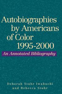 Cover image for Autobiographies by Americans of Color, 1995-2000