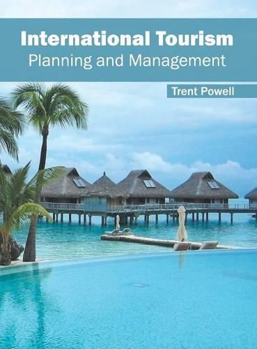 Cover image for International Tourism: Planning and Management