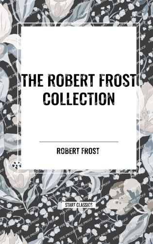 The Robert Frost Collection