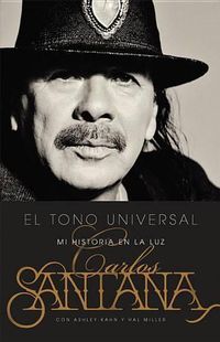 Cover image for El Tono Universal: Sacando Mi Historia a la Luz