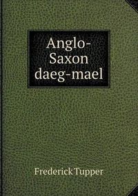 Cover image for Anglo-Saxon daeg-mael