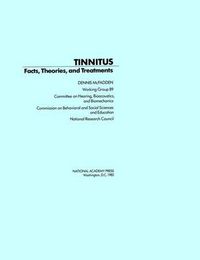 Cover image for Tinnitus: Facts, Theories, and Treatments