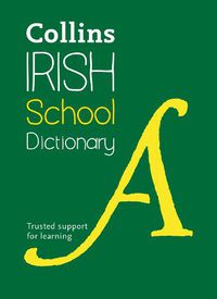 Cover image for Irish School Dictionary: Trusted Support for Learning