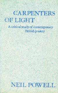Cover image for Carpenters of Light: Some Contemporary English Poets