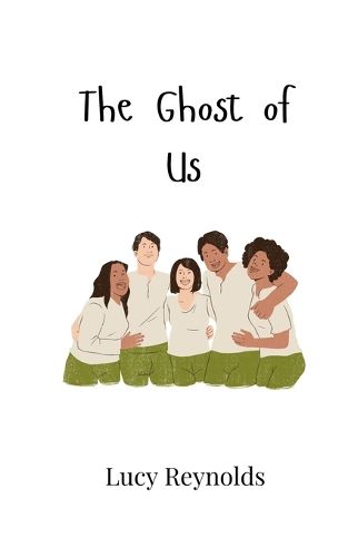 Cover image for The Ghost of Us