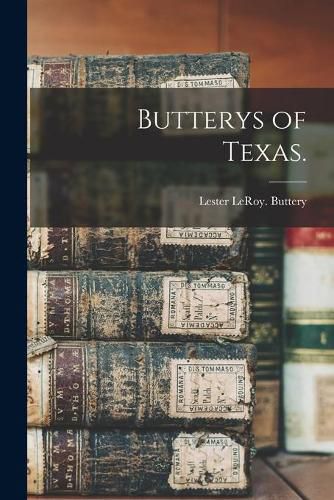 Cover image for Butterys of Texas.