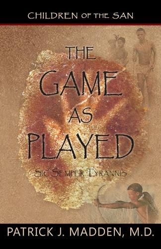 Cover image for The Game as Played: Sic Semper Tyrannis