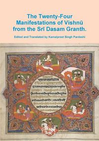 Cover image for The Twenty-Four Manifestations of Vishnū.