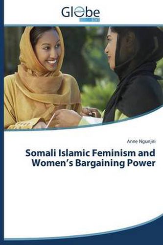 Cover image for Somali Islamic Feminism and Women's Bargaining Power