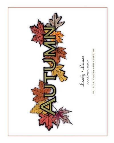 Cover image for Autumn: Lovely Leisure Coloring Book