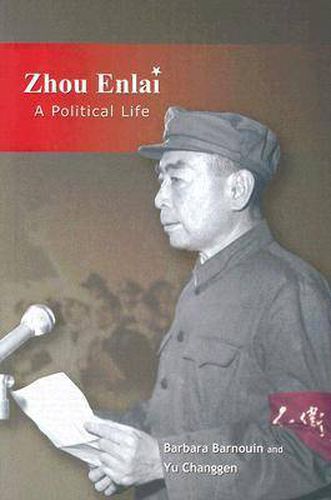 Cover image for Zhou Enlai: A Political Life