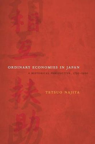 Cover image for Ordinary Economies in Japan: A Historical Perspective, 1750-1950