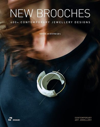 Cover image for New Brooches: 400+ Contemporary Jewellery Designs