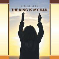 Cover image for The King is My Dad