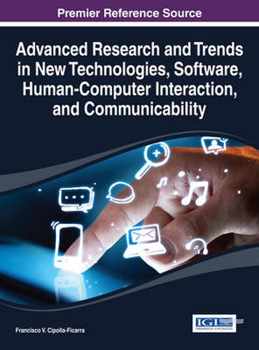 Cover image for Advanced Research and Trends in New Technologies, Software, Human-Computer Interaction, and Communicability