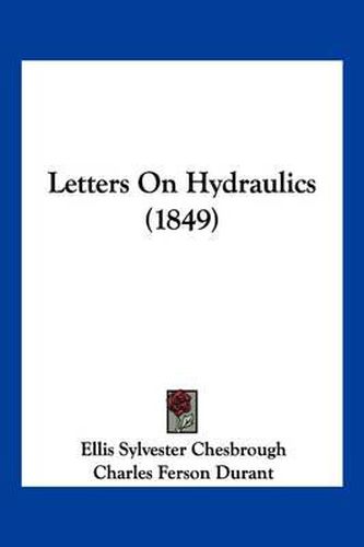 Cover image for Letters on Hydraulics (1849)