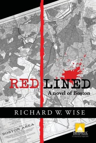 Redlined, A Novel of Boston