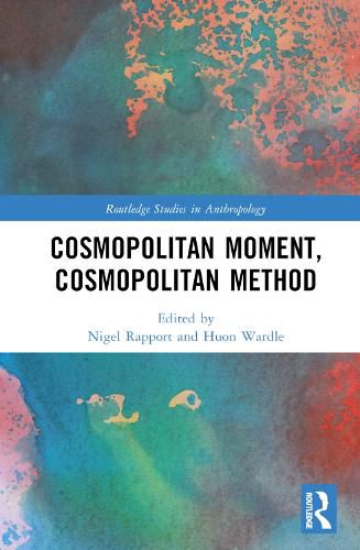 Cosmopolitan Moment, Cosmopolitan Method