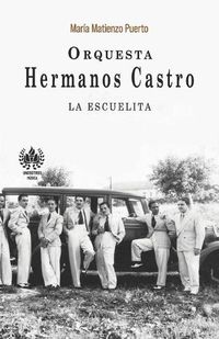 Cover image for Orquesta Hermanos Castro: La escuelita