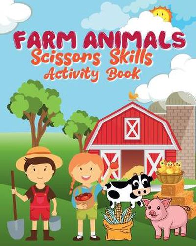 Cover image for Farms Animals Scissors Skills Activity Book