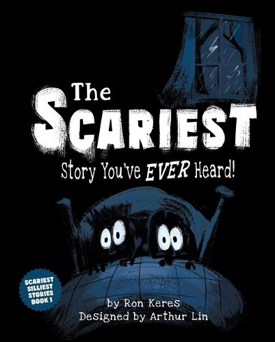 Cover image for The Scariest Story You've Ever Heard!