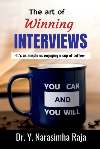 The art of Winning Interviews