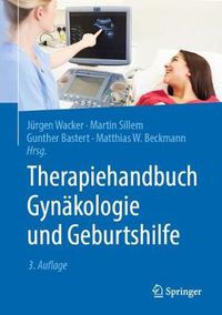 Cover image for Therapiehandbuch Gynakologie Und Geburtshilfe