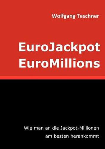 Cover image for EuroJackpot / EuroMillions: Wie man an die Jackpot-Millionen am besten herankommt