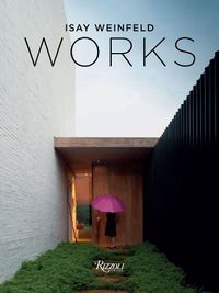 Cover image for Isay Weinfeld: Works