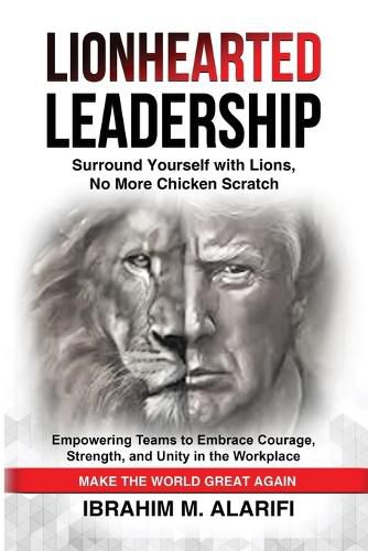 Cover image for Lionhearted Leadership