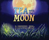 Cover image for Tea with the Moon