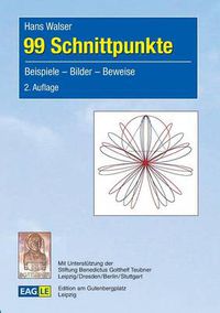 Cover image for 99 Schnittpunkte: Beispiele - Bilder - Beweise