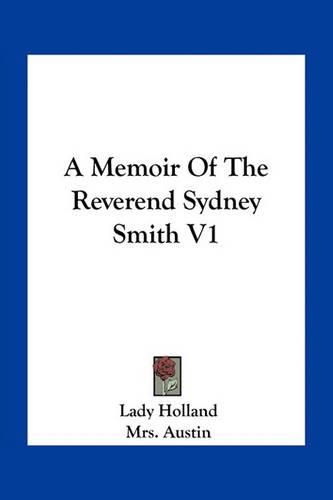 A Memoir of the Reverend Sydney Smith V1