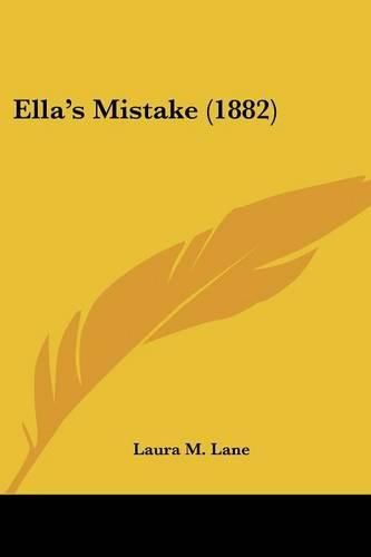 Ella's Mistake (1882)