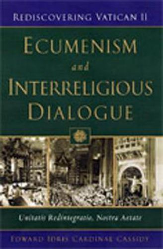 Cover image for Ecumenism and Interreligious Dialogue: Unitatis Redintegratio, Nostra Aetate