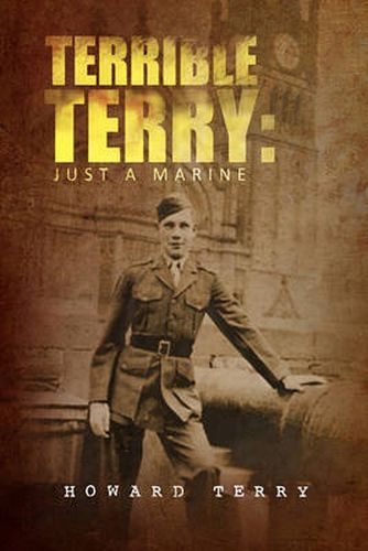 Cover image for Terrible Terry: Just a Marine