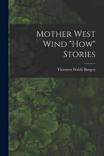 Mother West Wind "How" Stories