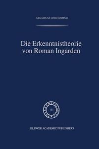 Cover image for Die Erkenntnistheorie Von Roman Ingarden