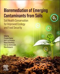 Cover image for Bioremediation of Emerging Contaminants from Soils